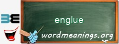 WordMeaning blackboard for englue